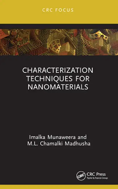 Characterization Techniques for Nanomaterials by Imalka Munaweera