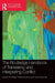 The Routledge Handbook of Translating and Interpreting Conflict by Marija Todorova