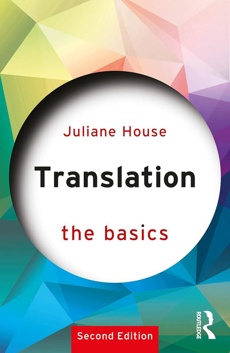 Translation: The Basics by House/Juliane