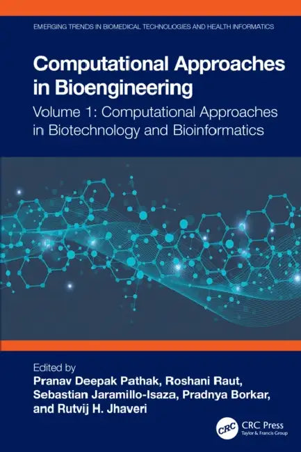 Computational Approaches in Biotechnology and Bioinformatics by Pranav Deepak Pathak, Roshani Raut, Sebastian Jaramillo-Isaza