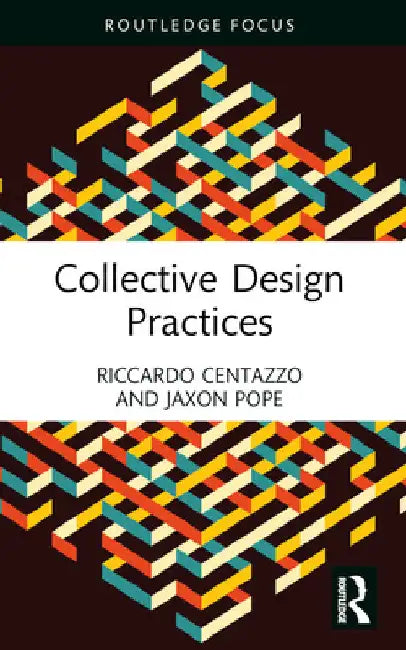 Collective Design Practices by Riccardo Centazzo