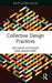 Collective Design Practices by Riccardo Centazzo
