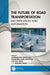 The Future of Road Transportation: Electrification and Automation by Jeyaprakash Natarajan, Mahendra Babu Kantipudi, Che-Hua Yang