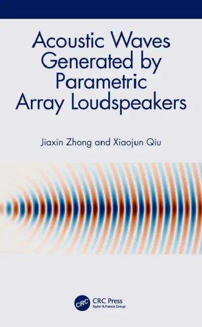 Acoustic Waves Generated by Parametric Array Loudspeakers by Jiaxin Zhong