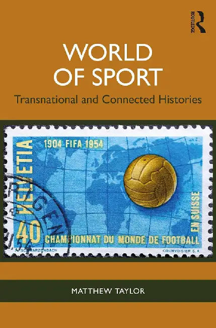 World of Sport by Taylor, Matthew