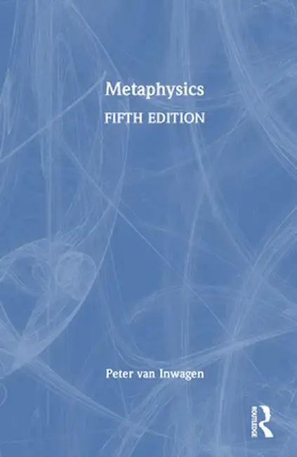 Metaphysics by Peter van Inwagen