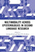 Multimodality across Epistemologies in Second Language Research by Amanda Brown