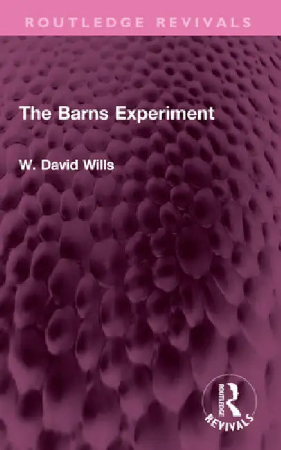 The Barns Experiment by W. David Wills