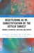 Desettlering as Re-subjectification of the Settler Subject: Towards Alternative Traditions and Identity by Kathleen S. G. Skott-Myhre