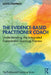 The Evidence-Based Practitioner Coach: Understanding the Integrated Experiential Learning Process by Lloyd Chapman