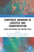 Corporate Branding in Logistics and Transportation: Recent Developments and Emerging Issues by Nor Aida Abdul Rahman
