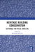 Heritage Building Conservation: Sustainable and Digital Modelling by Mohamed Marzouk