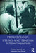 Primatology, Ethics and Trauma: The Oklahoma Chimpanzee Studies by Robert Ingersoll
