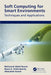 Soft Computing for Smart Environments: Techniques and Applications by Mohamed Abdel-Basset