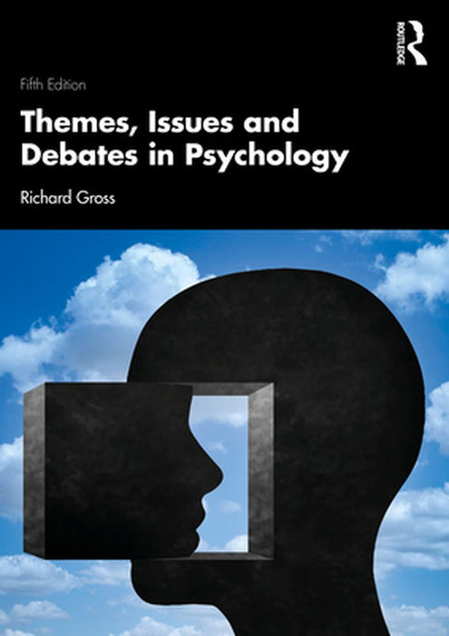 Themes Issues and Debates in Psychology by Gross, Richard