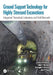 Ground Support Technology for Highly Stressed Excavations: Integrated Theoretical, Laboratory, and Field Research by Ernesto Villaescusa