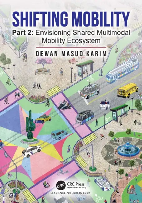 Shifting Mobility by Dewan Masud Karim