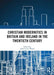Christian Modernities in Britain and Ireland in the Twentieth Century by John Carter Wood