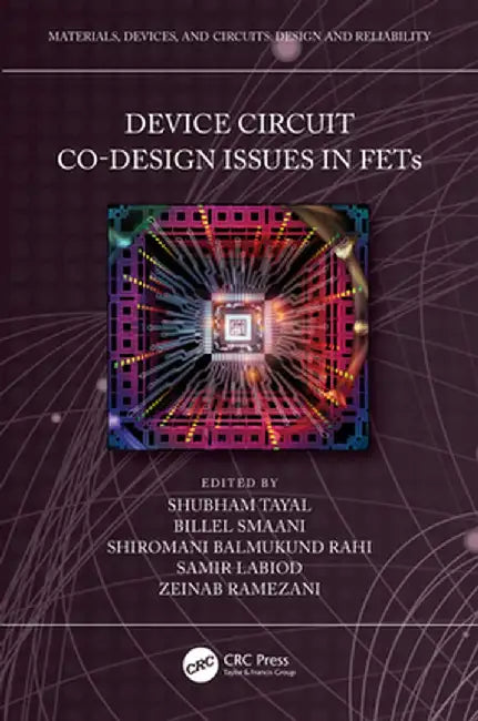 Device Circuit Co-Design Issues in Fets by Shubham Tayal