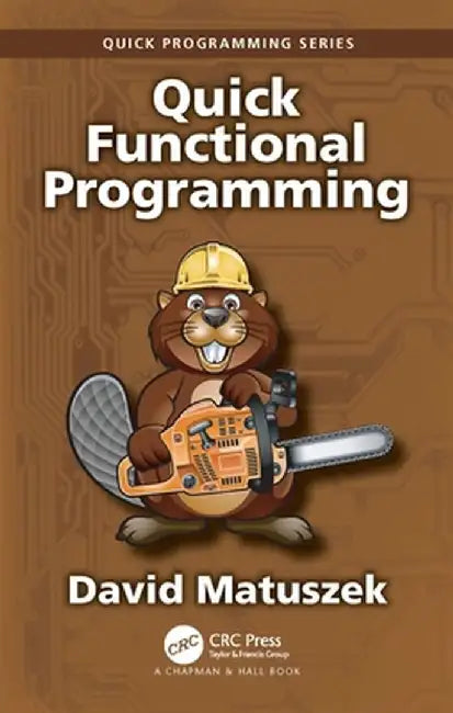 Quick Functional Programming by David Matuszek