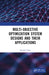 Multi-Objective Optimization System Designs and Their Applications by Bor-Sen Chen