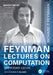 Feynman Lectures on Computation: Anniversary Edition by Tony Hey
