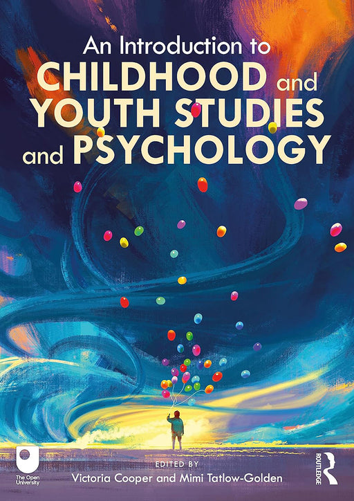 An Introduction to Childhood and Youth Studies and Psychology by Cooper/Victoria