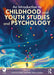 An Introduction to Childhood and Youth Studies and Psychology by Cooper, Victoria