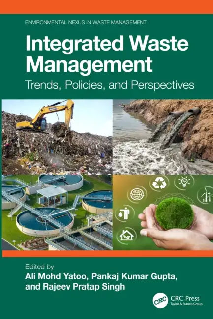 Integrated Waste Management by Ali Mohd Yatoo