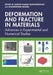 Deformation and Fracture in Materials: Advances in Experimental and Numerical Studies by Anoop Kumar Mukhopadhyay