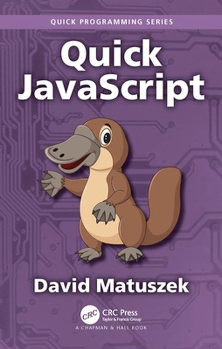 Quick JavaScript by Matuszek, David