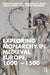 Exploring Monarchy in Medieval Europe, 1000-1500 by Elena Woodacre, Lucinda H. S. Dean, Simon Lambe