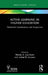 Active Learning in Higher Education: Theoretical Considerations and Perspectives by Wendy Garnham