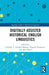 Digitally-Assisted Historical English Linguistics by Carolina P Amador-Moreno
