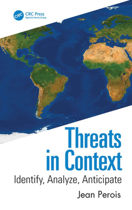 Threats in Context: Identify Analyze Mitigate by Perois, Jean