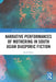 Narrative Performances of Mothering in South Asian Diasporic Fiction by Knor, Sarah