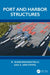 Port and Harbour Structures by Sundaravadivelu Ranganathan, Sakthivel Sundaravadivelu