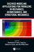 DSC/HISS Modeling Applications for Problems in Mechanics, Geomechanics, and Structural Mechanics by Chandrakant S. Desai, Yang Xiao, Musharraf Zaman