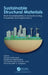 Sustainable Structural Materials: From Fundamentals to Manufacturing, Properties and Applications by Elango Natarajan