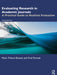 Evaluating Research in Academic Journals: A Practical Guide to Realistic Evaluation by Maria Tcherni-Buzzeo