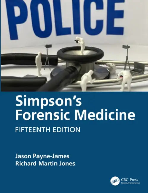 Simpson's Forensic Medicine by Jason Payne-James, Richard Martin Jones
