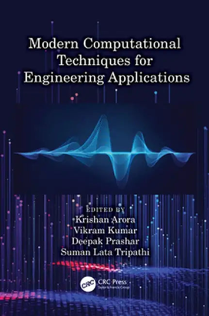 Modern Computational Techniques for Engineering Applications by Krishan Arora