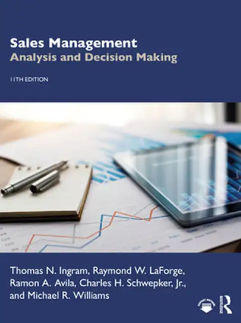 Sales Management: Analysis and Decision Making by Thomas N. Ingram