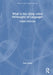 What Is This Thing Called Philosophy of Language? by Gary Kemp