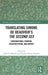 Translating Simone de Beauvoir's the Second Sex: Transnational Framing, Interpretation, and Impact by Julia C. Bullock