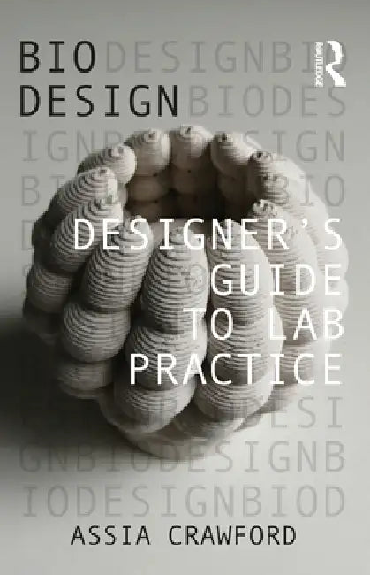 Designer's Guide to Lab Practice by Assia Crawford