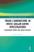 Fraud Examinations in White-Collar Crime Investigations: Convenience Themes and Review Maturity by Petter Gottschalk