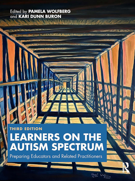 Learners on the Autism Spectrum by Wolfberg/Pamela