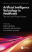 Artificial Intelligence Technology in Healthcare: Security and Privacy Issues by Neha Sharma