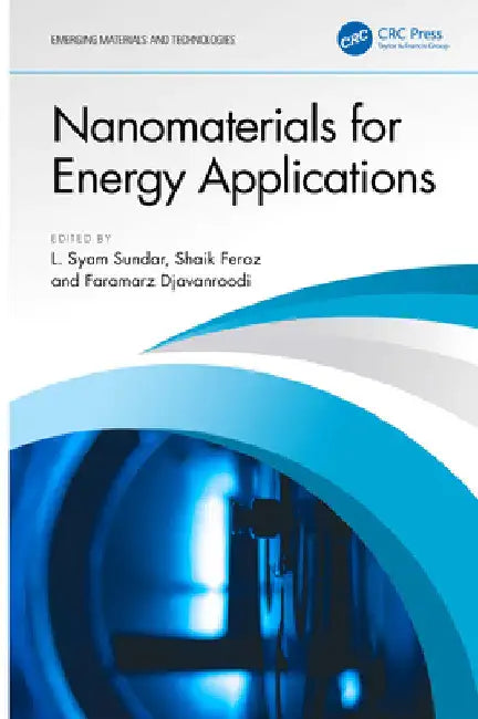 Nanomaterials for Energy Applications by L. Syam Sundar